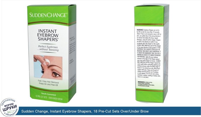 Sudden Change, Instant Eyebrow Shapers, 18 Pre-Cut Sets Over/Under Brow