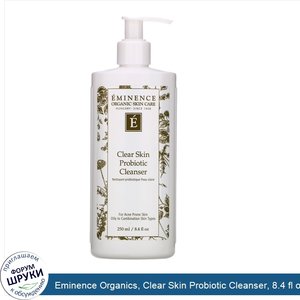 Eminence_Organics__Clear_Skin_Probiotic_Cleanser__8.4_fl_oz__250_ml_.jpg