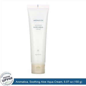 Aromatica__Soothing_Aloe_Aqua_Cream__5.07_oz__150_g_.jpg