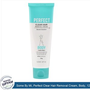 Some_By_Mi__Perfect_Clear_Hair_Removal_Cream__Body__120_g.jpg