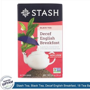 Stash_Tea__Black_Tea__Decaf_English_Breakfast__18_Tea_Bags__1.2_oz__36_g_.jpg