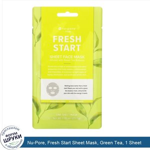 Nu_Pore__Fresh_Start_Sheet_Mask__Green_Tea__1_Sheet.jpg