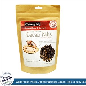 Wilderness_Poets__Arriba_Nacional_Cacao_Nibs__8_oz__226.8_g_.jpg