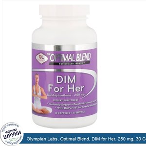 Olympian_Labs__Optimal_Blend__DIM_for_Her__250_mg__30_Capsules.jpg