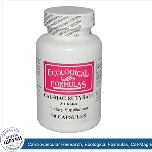 Cardiovascular_Research__Ecological_Formulas__Cal_Mag_Butyrate__90_Capsules.jpg