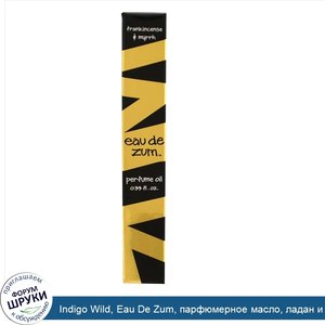 Indigo_Wild__Eau_De_Zum__парфюмерное_масло__ладан_и_мирра__0_33_жидкие_унции.jpg