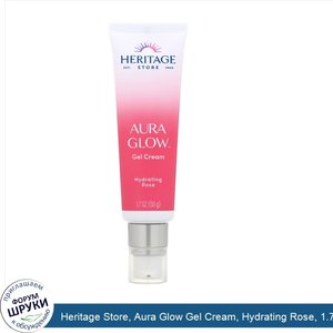 Heritage_Store__Aura_Glow_Gel_Cream__Hydrating_Rose__1.7_oz__50_g_.jpg