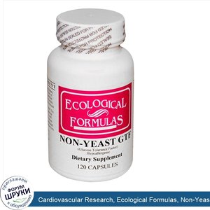 Cardiovascular_Research__Ecological_Formulas__Non_Yeast_GTF__Glucose_Tolerance_Factor___120_Ca...jpg