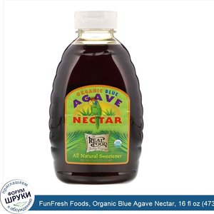 FunFresh_Foods__Organic_Blue_Agave_Nectar__16_fl_oz__473.12_ml_.jpg