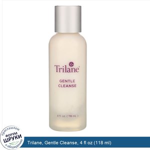 Trilane__Gentle_Cleanse__4_fl_oz__118_ml_.jpg