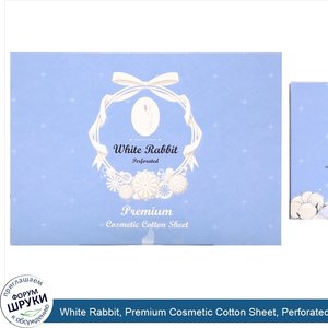 White_Rabbit__Premium_Cosmetic_Cotton_Sheet__Perforated__200_Sheets.jpg