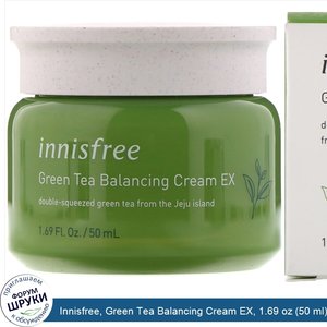 Innisfree__Green_Tea_Balancing_Cream_EX__1.69_oz__50_ml_.jpg