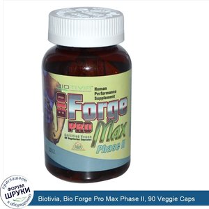 Biotivia__Bio_Forge_Pro_Max_Phase_II__90_Veggie_Caps.jpg