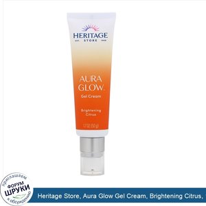 Heritage_Store__Aura_Glow_Gel_Cream__Brightening_Citrus__1.7_oz__50_g_.jpg