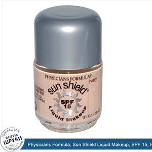 Physicians_Formula__Sun_Shield_Liquid_Makeup__SPF_15__Ivory__1_fl_oz__29.5_ml_.jpg