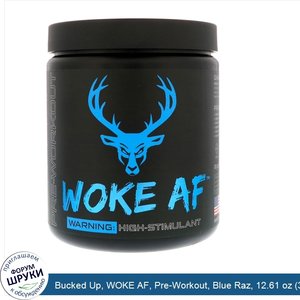 Bucked_Up__WOKE_AF__Pre_Workout__Blue_Raz__12.61_oz__357.6_g_.jpg