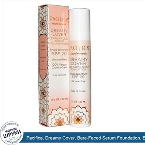 Pacifica__Dreamy_Cover__Bare_Faced_Serum_Foundation__Broad_Spectrum_SPF_20__Fair_Light__1_fl_o...jpg