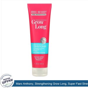 Marc_Anthony__Strengthening_Grow_Long__Super_Fast_Strength_Conditioner__8.4_fl_oz__250_ml_.jpg