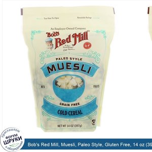 Bob_s_Red_Mill__Muesli__Paleo_Style__Gluten_Free__14_oz__397_g_.jpg