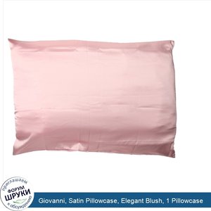 Giovanni__Satin_Pillowcase__Elegant_Blush__1_Pillowcase.jpg