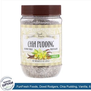 FunFresh_Foods__Dowd_Rodgers__Chia_Pudding__Vanilla__8.5_oz__241_g_.jpg