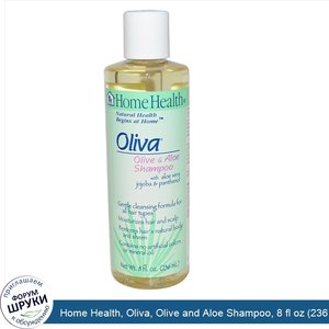 Home_Health__Oliva__Olive_and_Aloe_Shampoo__8_fl_oz__236_ml_.jpg