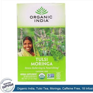 Organic_India__Tulsi_Tea__Moringa__Caffeine_Free__18_Infusion_Bags__1.27_oz__36_g_.jpg