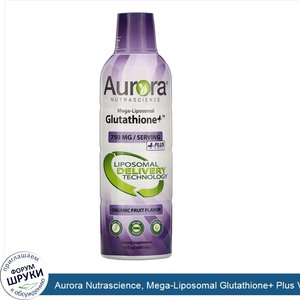 Aurora_Nutrascience__Mega_Liposomal_Glutathione__Plus_Vitamin_C__Organic_Fruit_Flavor__750_mg_...jpg