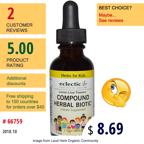 Eclectic Institute, Herbs For Kids, Compound Herbal Biotic, Lemon-Lime Flavored, 1 Fl Oz (30 Ml)