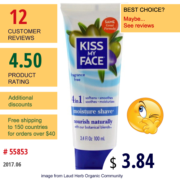 Kiss My Face, 4 In 1 Moisture Shave, Fragrance Free, 3.4 Fl Oz (100 Ml)