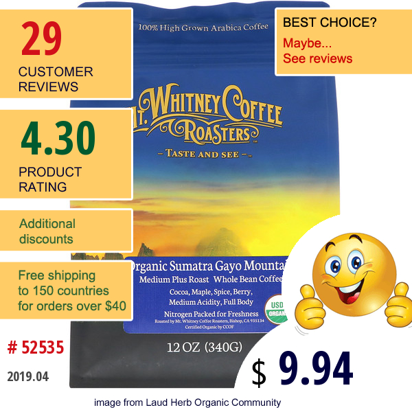 Mt. Whitney Coffee Roasters, Organic Sumatra Gayo Mountain, Medium Plus Roast, Whole Bean Coffee, 12 Oz (340 G)