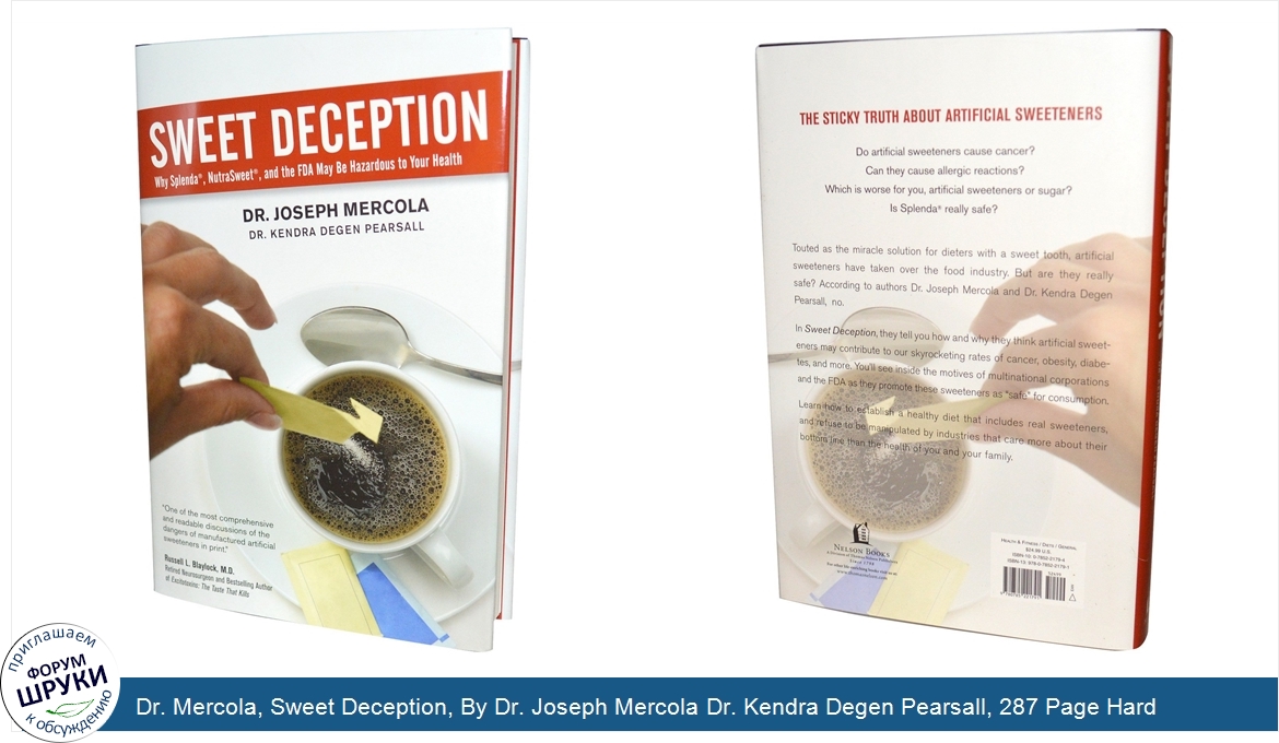 Dr._Mercola__Sweet_Deception__By_Dr._Joseph_Mercola_Dr._Kendra_Degen_Pearsall__287_Page_Hard_C...jpg