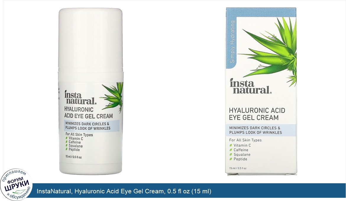 InstaNatural__Hyaluronic_Acid_Eye_Gel_Cream__0.5_fl_oz__15_ml_.jpg