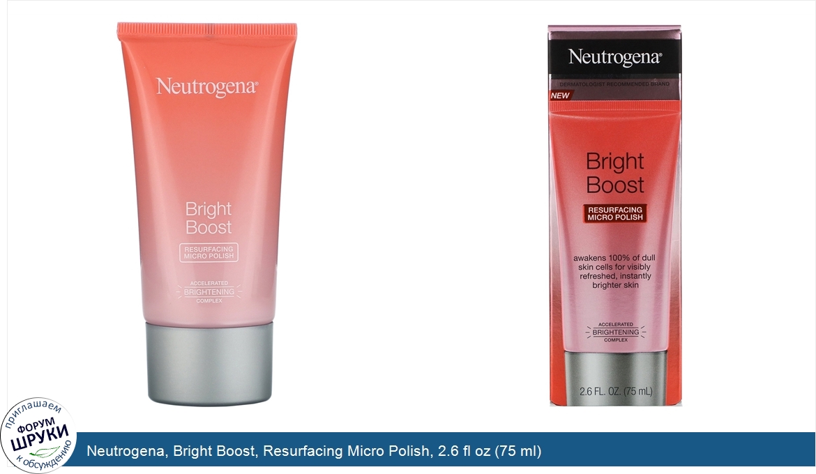 Neutrogena__Bright_Boost__Resurfacing_Micro_Polish__2.6_fl_oz__75_ml_.jpg