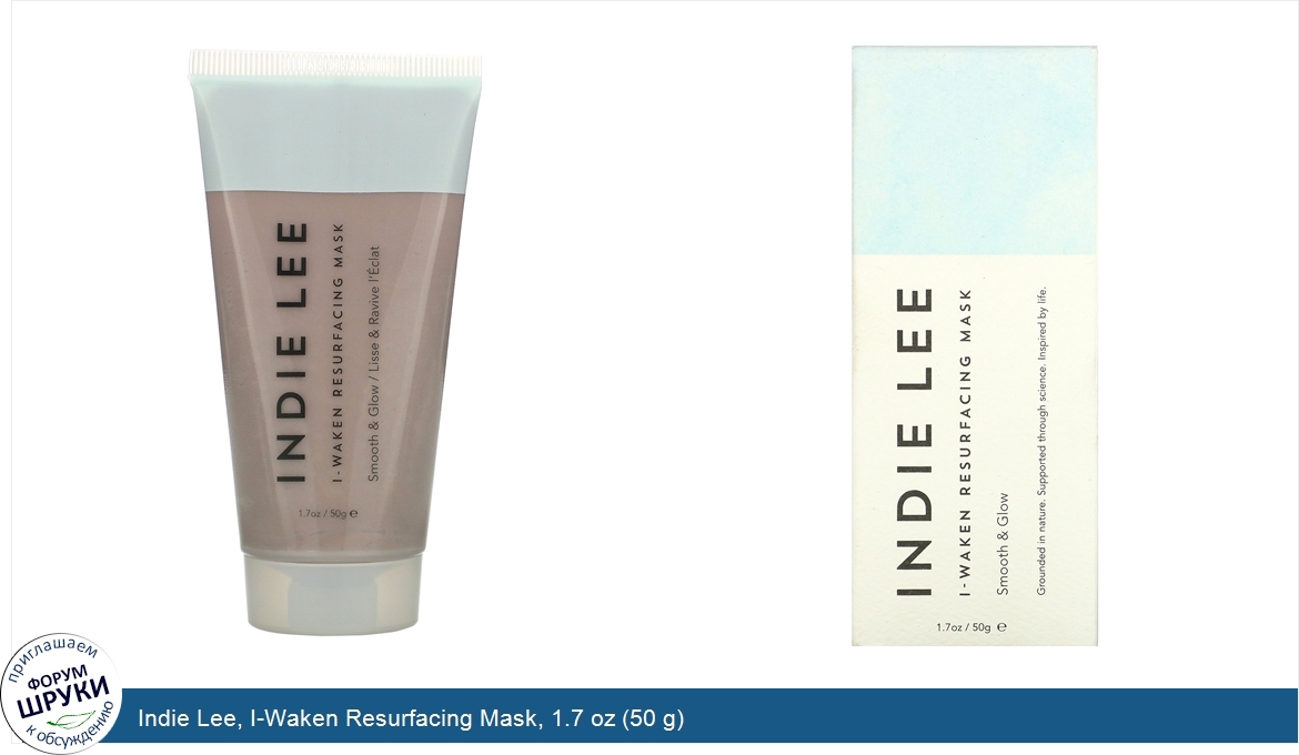 Indie_Lee__I_Waken_Resurfacing_Mask__1.7_oz__50_g_.jpg