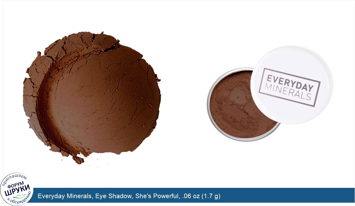 Everyday_Minerals__Eye_Shadow__She_s_Powerful__.06_oz__1.7_g_.jpg