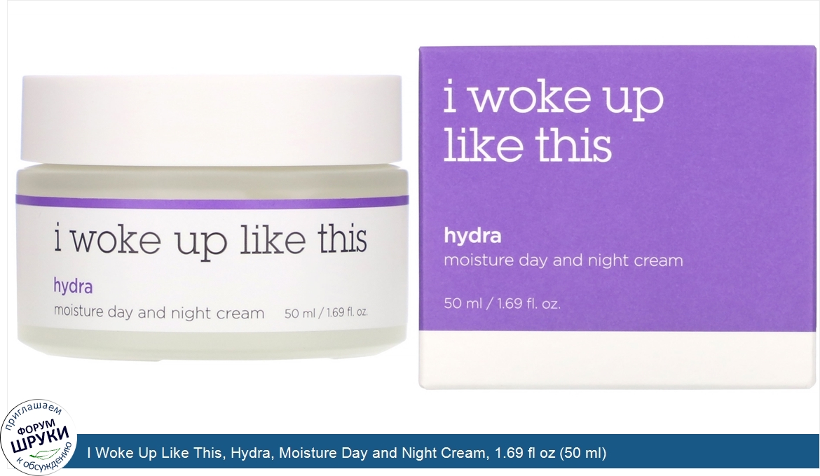 I_Woke_Up_Like_This__Hydra__Moisture_Day_and_Night_Cream__1.69_fl_oz__50_ml_.jpg