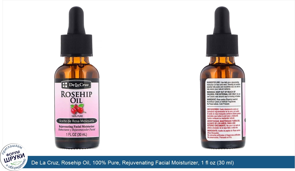 De_La_Cruz__Rosehip_Oil__100__Pure__Rejuvenating_Facial_Moisturizer__1_fl_oz__30_ml_.jpg