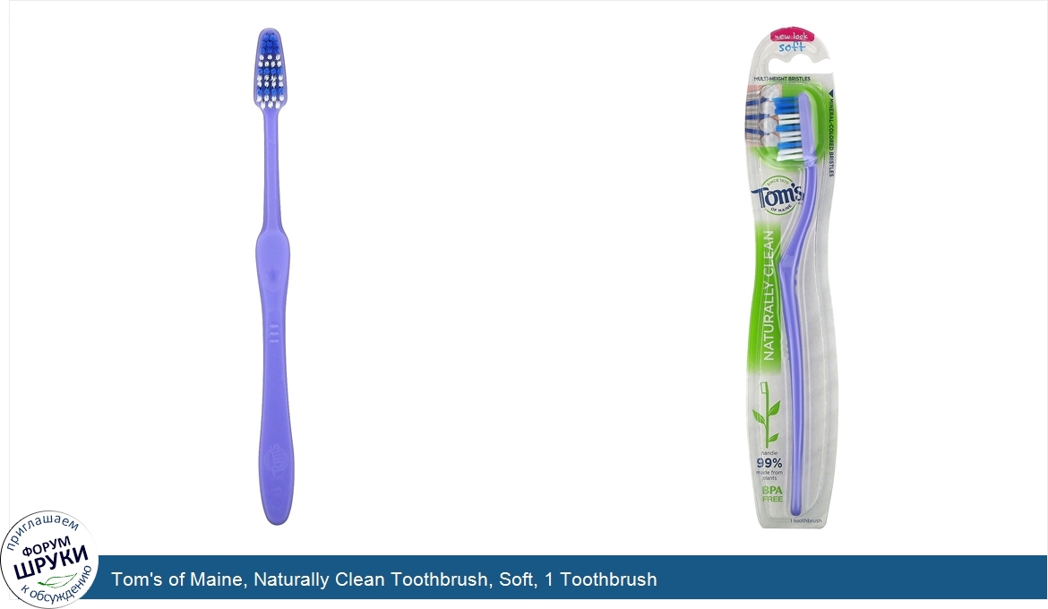 Tom_s_of_Maine__Naturally_Clean_Toothbrush__Soft__1_Toothbrush.jpg